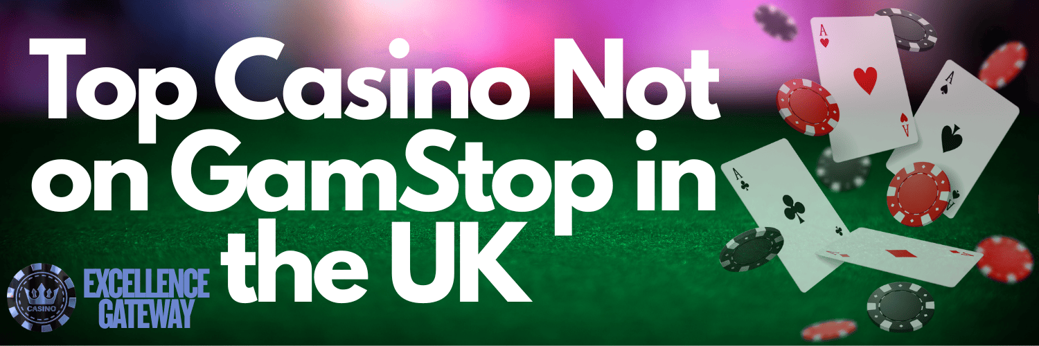 Exploring Non-Gamstop Casinos Your Gateway to Diverse Gaming Options Exploring Non-Gamstop Casinos Your Gateway to Diverse Gaming Options